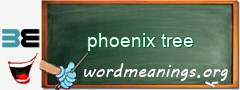 WordMeaning blackboard for phoenix tree
